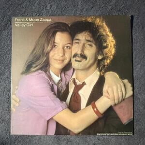 FRANK & MOON ZAPPA  "VALLEY GIRL" / "YOU ARE WHAT YOU IS"  12"  Pop Rock